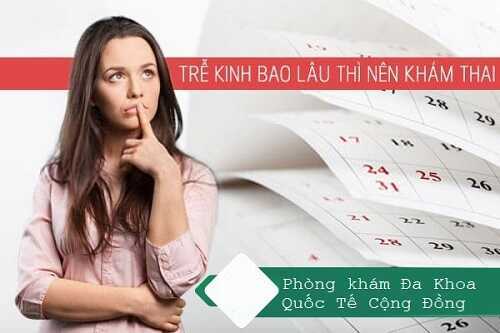 Trễ kinh bao lâu thì đi khám thai lần đầu?